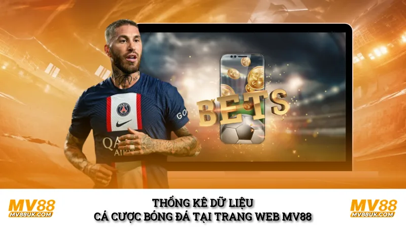 Thống kê dữ liệu cá cược bóng đá tại trang web mv88